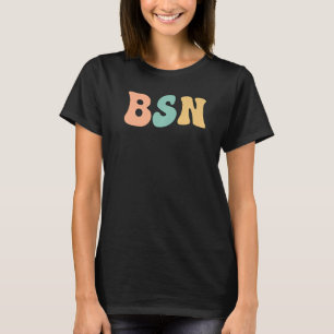 Camiseta Groovy BSN Bachiller En Ciencia En Enfermería