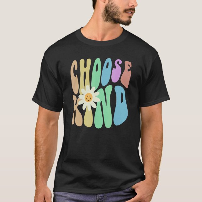 Camiseta Groovy CHOOSE KIND Retro Stop Bullying Choose Kind (Anverso)