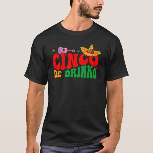 Camiseta Groovy Cinco De Drinko Mayo Fiesta Fiesta Mexicana (Anverso)