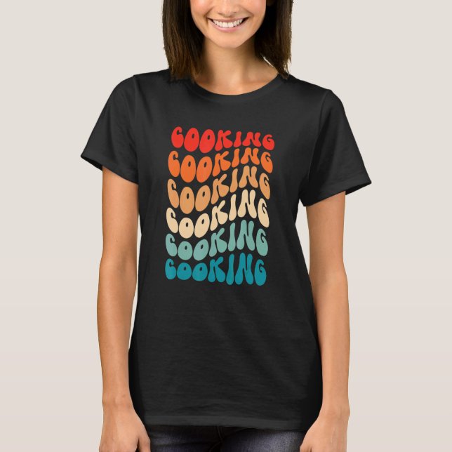 Camiseta Groovy Cooking For Girl Women Retro 70s Hippie Boh (Anverso)