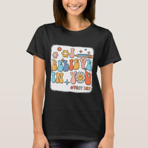 Camiseta Groovy Creo En Tu Profesor Del Día De Prueba