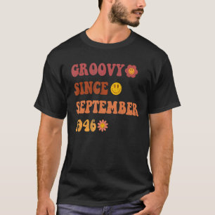 Camiseta Groovy Desde Septiembre De 1946 Retro Groovy 76 Añ