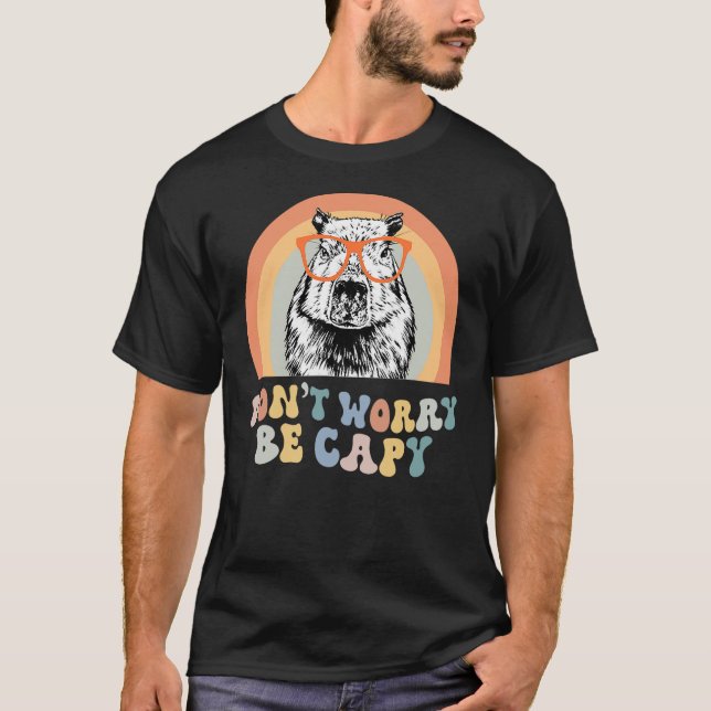 Camiseta Groovy Don't Worry Be Cappy Cute Funny Capybara An (Anverso)