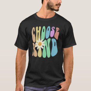 Camiseta Groovy ELEGIR TIPO Retro Detener bullying Elegir c