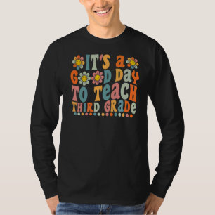 Camiseta Groovy Es un buen día para enseñar el tercer grado