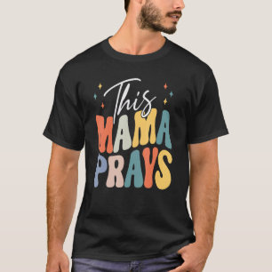Camiseta Groovy Esta Mamá Reza ropa Mama Vida ropa M