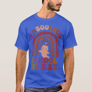 Camiseta Groovy FABOOLOLOSAS ESCUELAS DE ENFERMERA ESCOLAR
