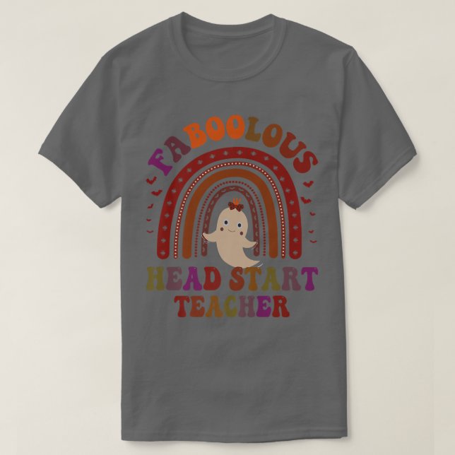 Camiseta Groovy FABOOLOUS HEAD START PROFESOR ESTUDIANTE (Diseño del anverso)