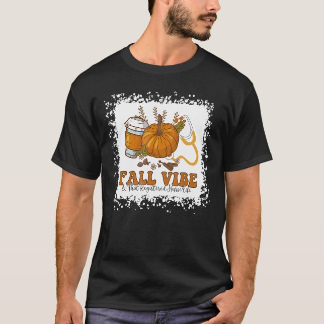 Camiseta Groovy Fall Vibe y esa enfermera de la escuela de  (Anverso)