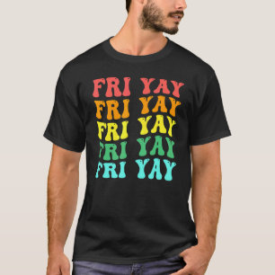 Camiseta Groovy feliz viernes profesor divertido es el friy