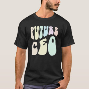 Camiseta Groovy FUTURE CEO Ganando dinero Soy el jefe Af de