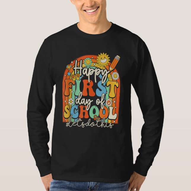 Camiseta Groovy Happy First Day Of School Lets Do This Back (Anverso)
