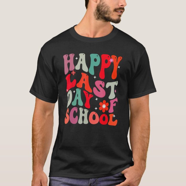 Camiseta Groovy Happy Last Day Of School Teacher Student Gr (Anverso)