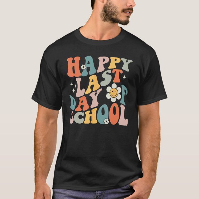 Camiseta Groovy Happy Last Day of School Teacher Student Gr (Anverso)