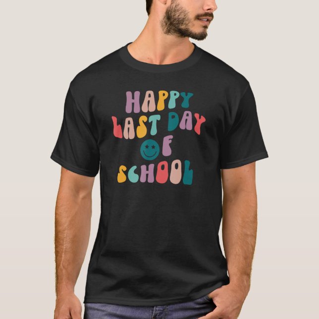 Camiseta Groovy Happy Last Day of School Teacher Student Gr (Anverso)