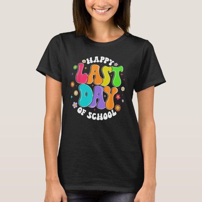 Camiseta Groovy Happy Last Day of School Teacher Student Gr (Anverso)