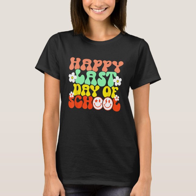 Camiseta Groovy Happy Last Day of School Teacher Student Gr (Anverso)