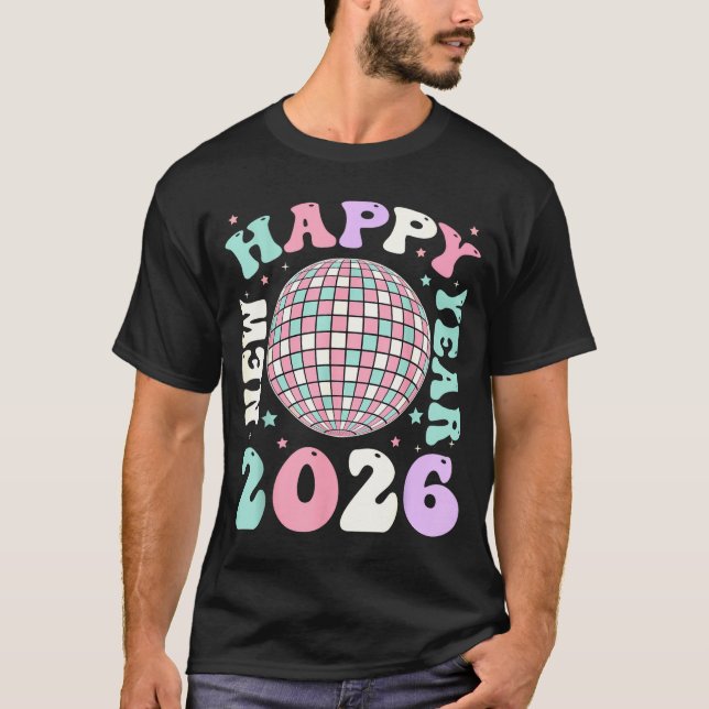 Camiseta Groovy Happy New Year 2026 Disco Ball New Years Ev (Anverso)