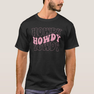 Camiseta Groovy Howdy Chica Sureña Occidental País Retro C