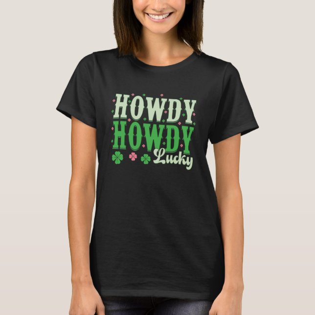 Camiseta Groovy Howdy Go Lucky Happy St Patricks Day Irland (Anverso)