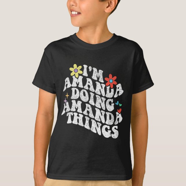Camiseta Groovy Im Amanda Haciendo Amanda Things Funny Moth (Anverso)