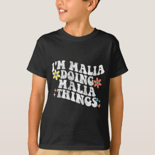 Camiseta Groovy Im Malia haciendo Malia Cosas Graciosas de 