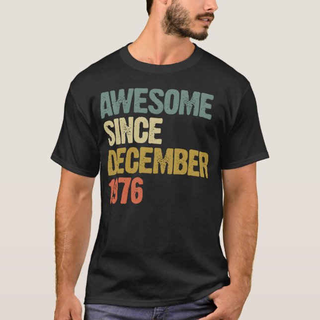 Camiseta Groovy Impresionante Desde Diciembre 1976 Regalo V (Anverso)