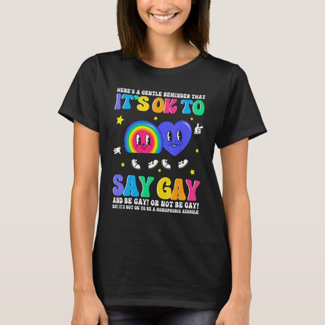 Camiseta Groovy It s Ok To Say Gay Rainbow LGBT Lesbian Tra (Anverso)