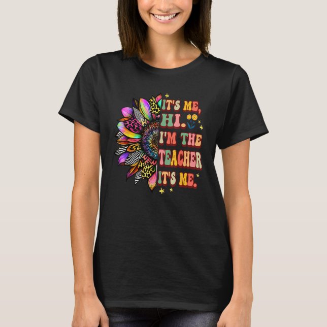 Camiseta Groovy It's Me Hi I m The Teacher Itu2019s Me Sunf (Anverso)