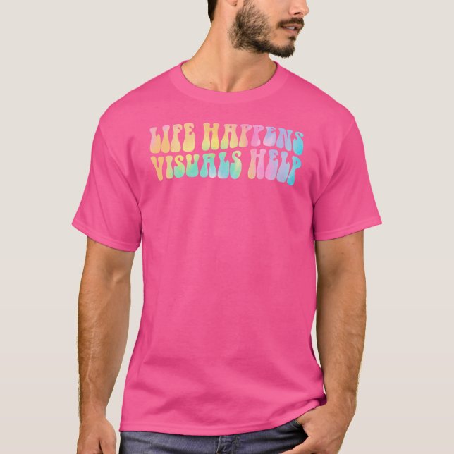 Camiseta Groovy Life Happens Visuals Ayuda Sped Sped T (Anverso)