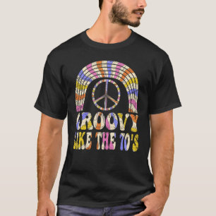 Camiseta Groovy Like The 70s Estética Nostalgia Ret de los 