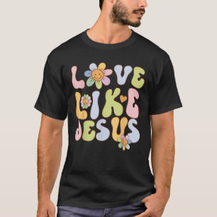 Camiseta Groovy Love Like Jesus Religious God Christian Gra