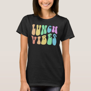 Camiseta Groovy LUNCH VIBES Cafetería Cocina Lady School F