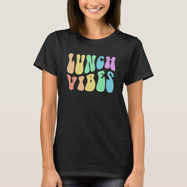 Camiseta Groovy LUNCH VIBES Cafeteria Cooking Lady School F (Anverso)