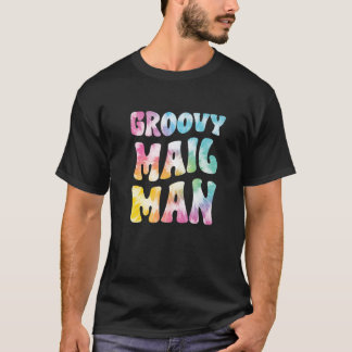 Camiseta Groovy Mailman Retro Tie Dye Funny Mail Carrier