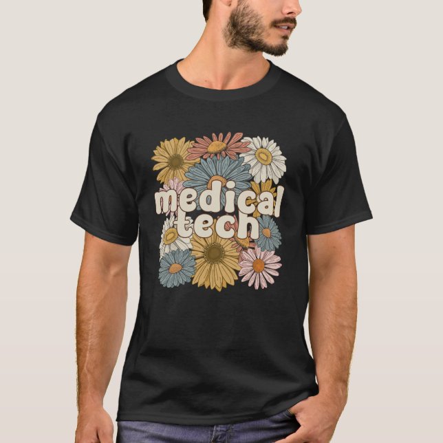 Camiseta Groovy Medical Tech Flores Tecnólogo Médico (Anverso)