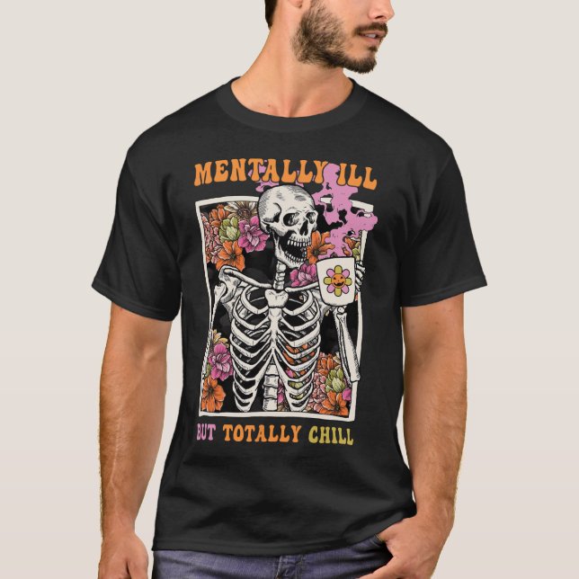 Camiseta Groovy Mentalmente Enfermo Pero Totalmente Chill H (Anverso)