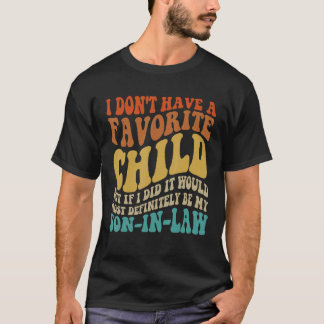 Camiseta Groovy Mi Hijo Favorito Más Definitivamente Mi Hij