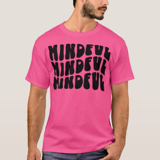 Camiseta Groovy Mindful GrUganda Mental Health Materia Insp