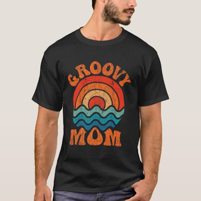 Camiseta Groovy Mom Retro 70s Aesthetic Nostalgia Mothers D (Anverso)