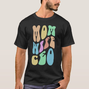 Camiseta Groovy MOM WIFE CEO Sra. Boss Chica Business Propi