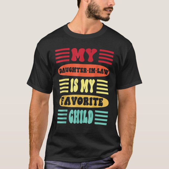 Camiseta Groovy My Daughter In Law Is My Favorite Child Fat (Anverso)