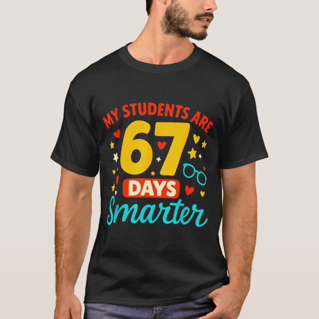 Camiseta Groovy My Students Are 67 Days Smarter 67 Meme For (Anverso)