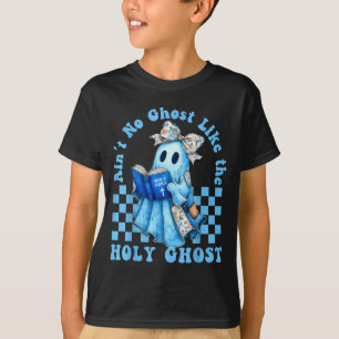 Camiseta Groovy No Hay Fantasma Como El Espíritu Santo Cris