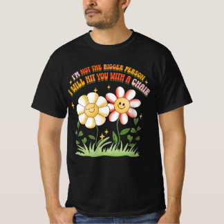 Camiseta Groovy No Soy La Persona Más Grande Que Te Golpear
