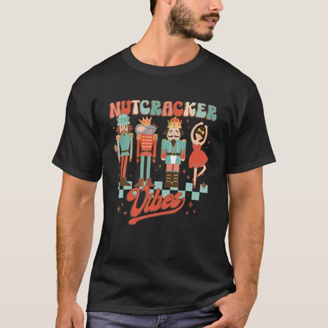 Camiseta Groovy Nutcracker Vibes Navidades Ballet Funny Wha (Anverso)