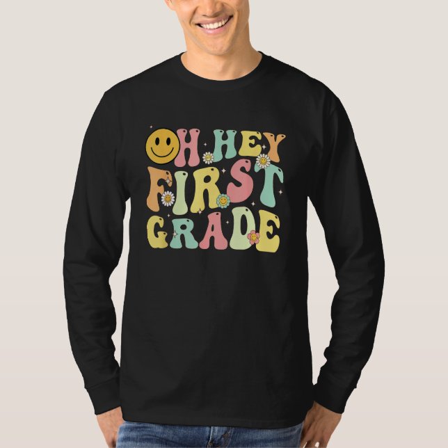 Camiseta Groovy Oh Hey 1st First Grade Back To School For T (Anverso)