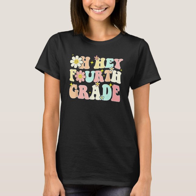 Camiseta Groovy Oh Hey Cuarto Grado De Vuelta Al Profesor D (Anverso)