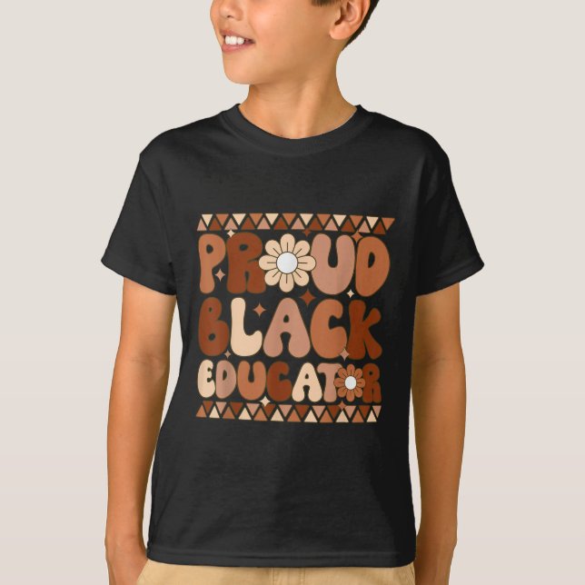 Camiseta Groovy Orgulloso Educador Negro Africano-Estadouni (Anverso)