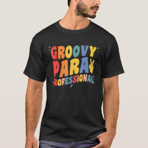 Camiseta Groovy Paraprofesional Retro Para Pro Professiona